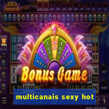 multicanais sexy hot